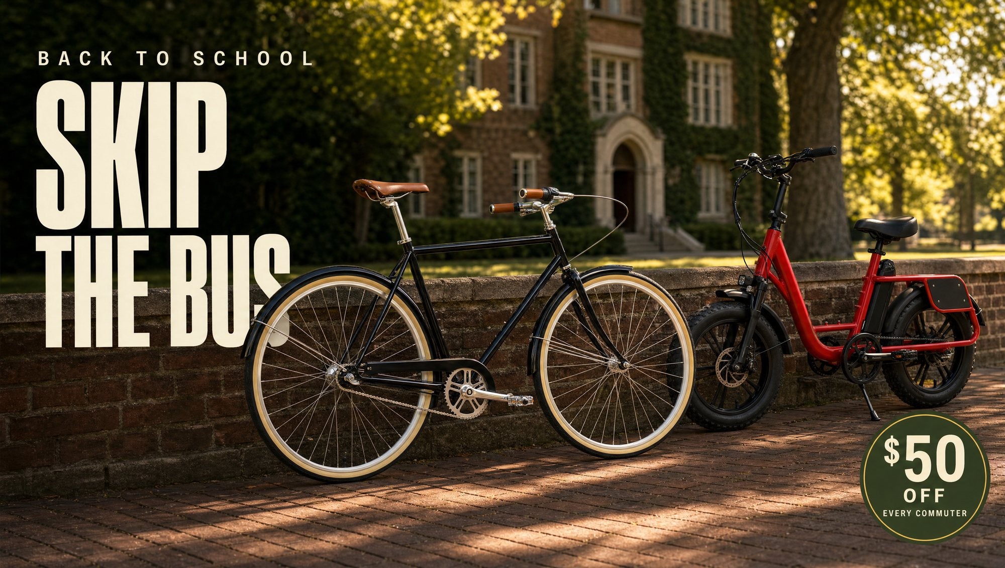 Back to School. Skip the bus. $50 off every commuter bike.